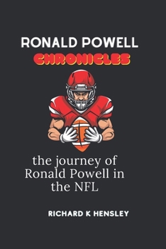 Paperback Ronald Powell Chronicles: The journey of Ronald Powell in NFL Book