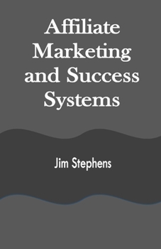 Paperback Affiliate Marketing and Success Systems Book