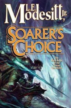 Soarer's Choice (Corean Chronicles, Book 6) - Book #6 of the Corean Chronicles