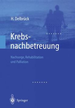 Hardcover Krebsnachbetreuung: Nachsorge, Rehabilitation Und Palliation [German] Book