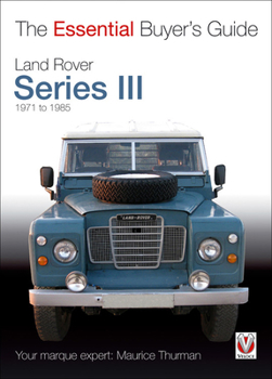 Paperback Land Rover Series III: 1971 to 1985 Book