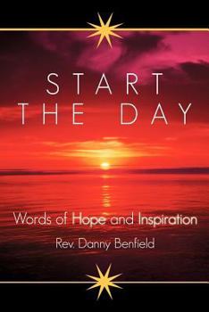 Paperback Start the Day: Words of Hope and Inspiration Book