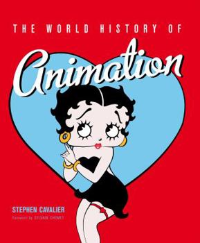 Hardcover The World History of Animation /anglais Book