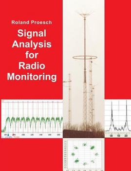 Paperback Signal Analysis for Radio Monitoring Book