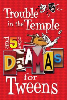 Hardcover Trouble in the Temple: And 5 Other Dramas for Tweens Book