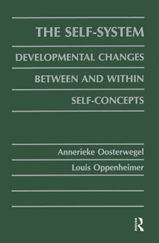 Paperback The Self-system: Developmental Changes Between and Within Self-concepts Book