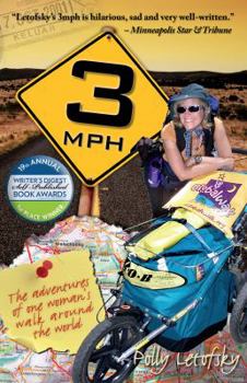 Paperback 3mph: The Adventures of One Woman's Walk Around the World Book