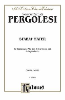 Paperback Stabat Mater: SA with SA Soli (Orch.) (Latin Language Edition) (Kalmus Edition) (Latin Edition) [Latin] Book