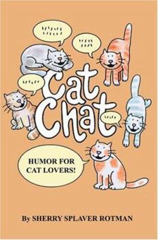 Paperback Cat Chat: Humor for Cat Lovers Book