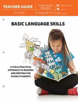 Paperback Basic Language Skills (Teacher Guide): A Fun & Practical Approach to Reading and Writing for Young Students Book