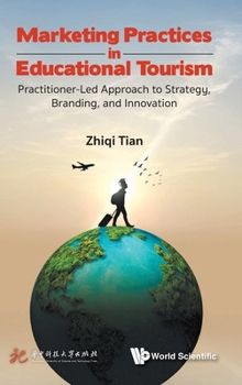 Marketing Practices in Educational Tourism