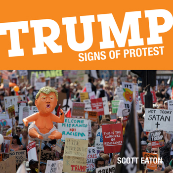 Hardcover Trump: Signs of Protest Book