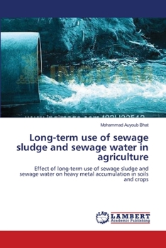Paperback Long-term use of sewage sludge and sewage water in agriculture Book