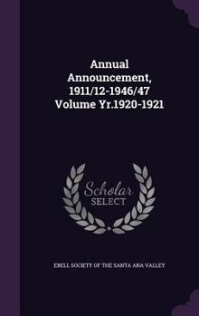 Hardcover Annual Announcement, 1911/12-1946/47 Volume Yr.1920-1921 Book