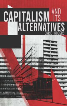 Paperback Capitalism and Its Alternatives Book