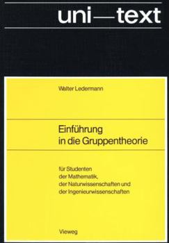 Paperback Einführung in Die Gruppentheorie: Für Studenten Der Mathematik, Der Naturwissenschaften Und Der Ingenieurwissenschaften [German] Book