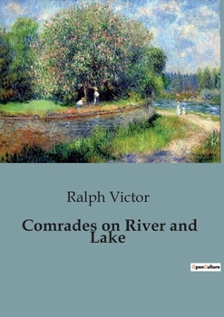 Paperback Comrades on River and Lake Book