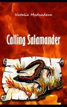 Paperback Calling Salamander: Real Miracles, Magic, Predictions. Book