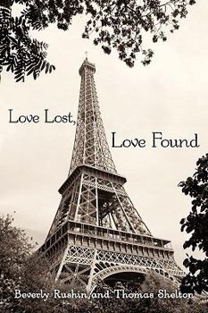 Paperback Love Lost, Love Found: Two Short Stories: Searching for the Light and Promises, Promises Book