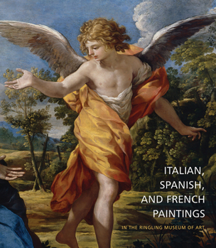 Hardcover Italian, Spanish, and French Paintings: In the Ringling Museum of Art Book