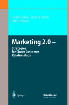 Hardcover Marketing 2.0: Strategies for Closer Customer Relationships Book
