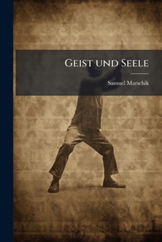 Paperback Geist und Seele: Eine kinetische Theorie des Geistes. [German] Book