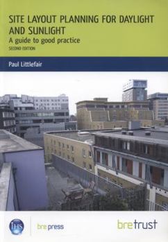 Paperback Site Layout Planning for Daylight and Sunlight: A Guide to Good Practice Book