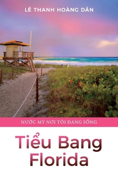 Paperback Ti?u Bang Florida: Volume 1 Book