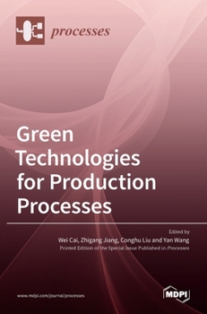 Hardcover Green Technologies for Production Processes Book