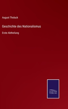 Hardcover Geschichte des Nationalismus: Erste Abtheilung [German] Book