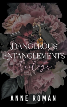 Paperback Dangerous Entanglements Book