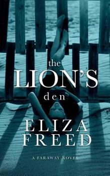 The Lion's Den - Book #2 of the Faraway