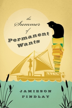Paperback The Summer of Permanent Wants Book