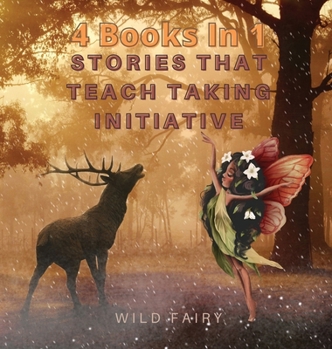 Hardcover Stories That Teach Taking Initiative: 4 Books in 1 Book