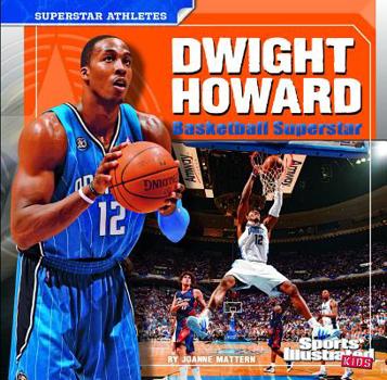 Dwight Howard: Basketball Superstar - Book  of the Superstar Athletes