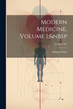 Paperback Modern Medicine, Volume 1; Volume 1907 Book