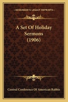 Paperback A Set Of Holiday Sermons (1906) Book