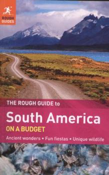 Paperback The Rough Guide to South America on a Budget Book