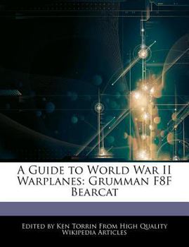 Paperback A Guide to World War II Warplanes: Grumman F8f Bearcat Book