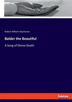 Balder the Beautiful, a Song of Divine Death