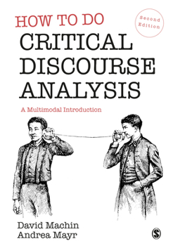 Paperback How to Do Critical Discourse Analysis: A Multimodal Introduction Book