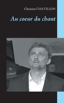 Paperback Au coeur du chant [French] Book