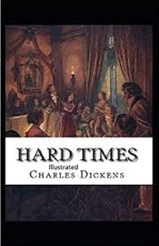 Paperback Hard Times Illustrated Book