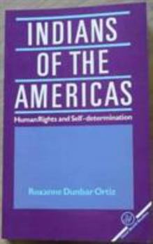 Paperback Indians of the Americas: Human Rights and Self-Determination Book