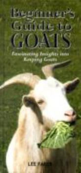 Hardcover Beginners Guide to Goats Book