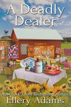 A Deadly Dealer (Collectible Mystery, Book 3) - Book #3 of the Antiques & Collectibles Mysteries