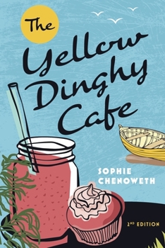 Paperback The Yellow Dinghy Cafe Book