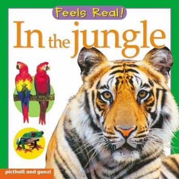 Hardcover In the Jungle (Feels Real!) Book