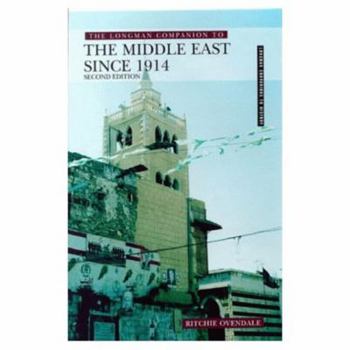 Paperback The Longman Companion to the Middle East Since 1914 Book