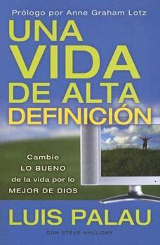 Paperback Una vida de alta definición (Spanish Edition) [Spanish] Book